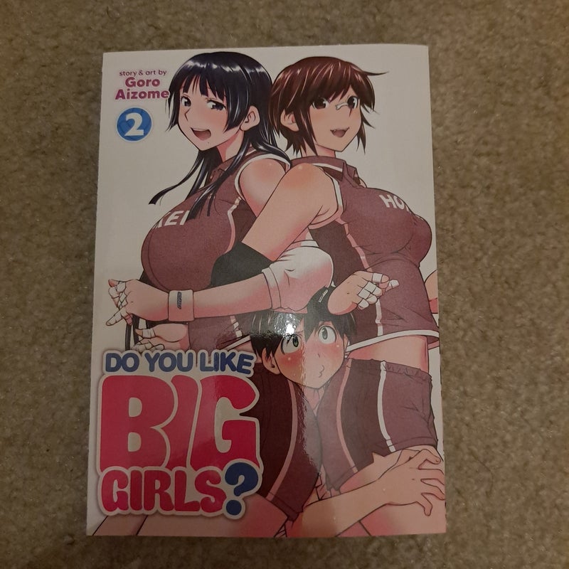 Do You Like Big Girls? Vol. 2