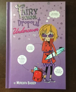 Fairy School Dropout Undercover
