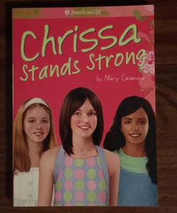 American Girl Chrissa Stands Strong