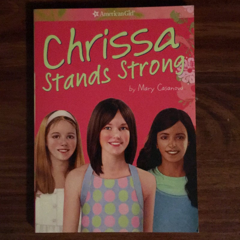 American Girl Chrissa Stands Strong