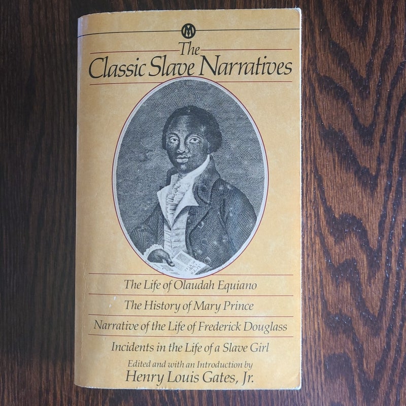 The Classic Slave Narratives 