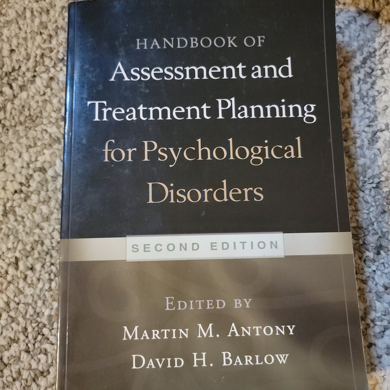 Handbook of Assessment and Treatment Planning for Psychological Disorders, 2/e