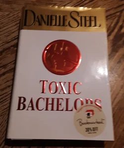 Toxic bachelors