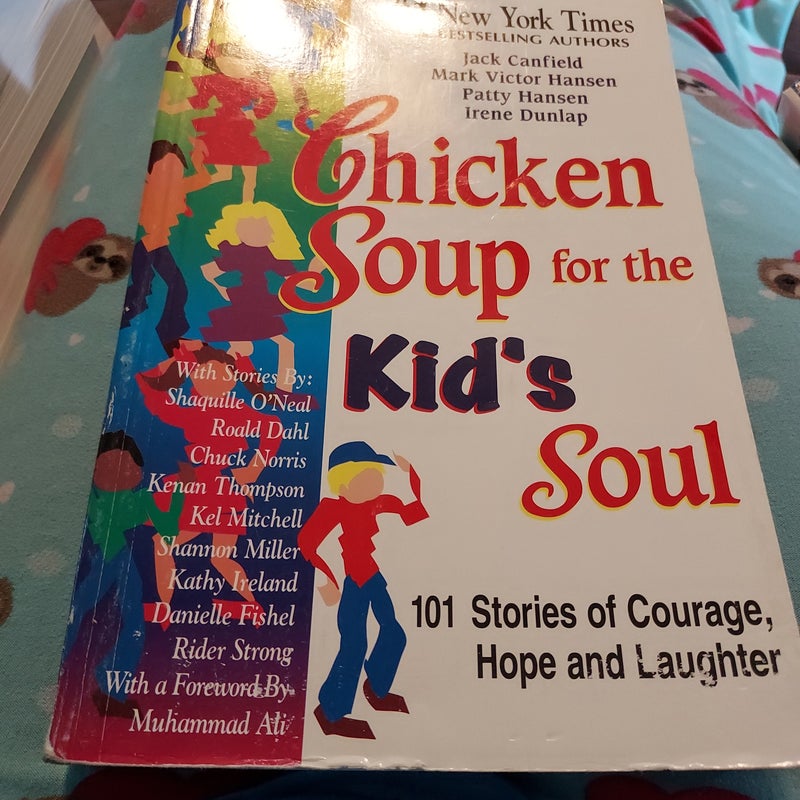 Chicken Soup for the Kid's Soul