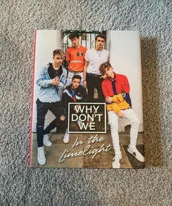 Why Don't We: in the Limelight