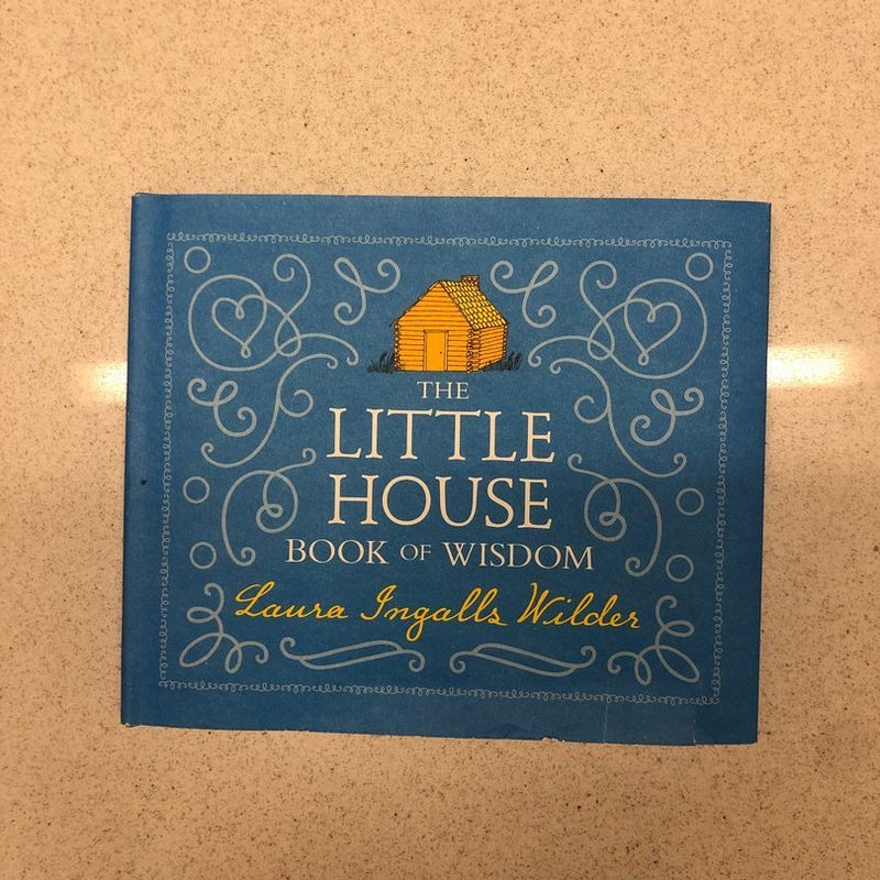 The Little House Book of Wisdom