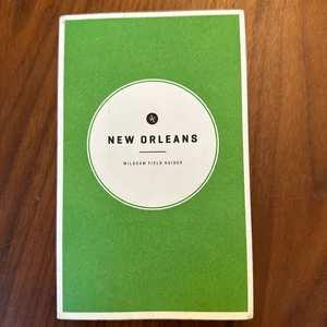 Wildsam Field Guides: New Orleans