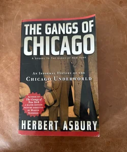 The Gangs of Chicago