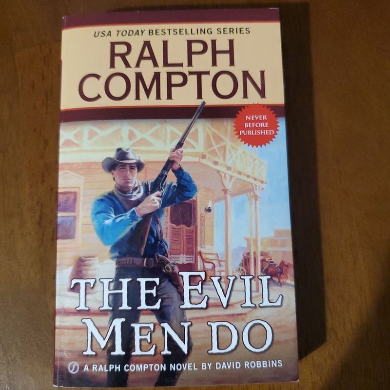 Ralph Compton the Evil Men Do