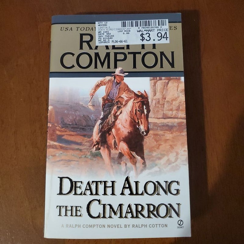 Ralph Compton Death along the Cimarron