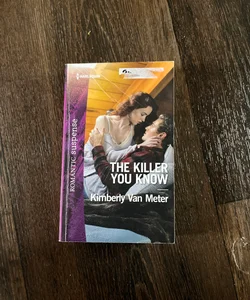 The Killer You Know