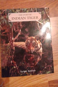 The Story of the Indian Tiger