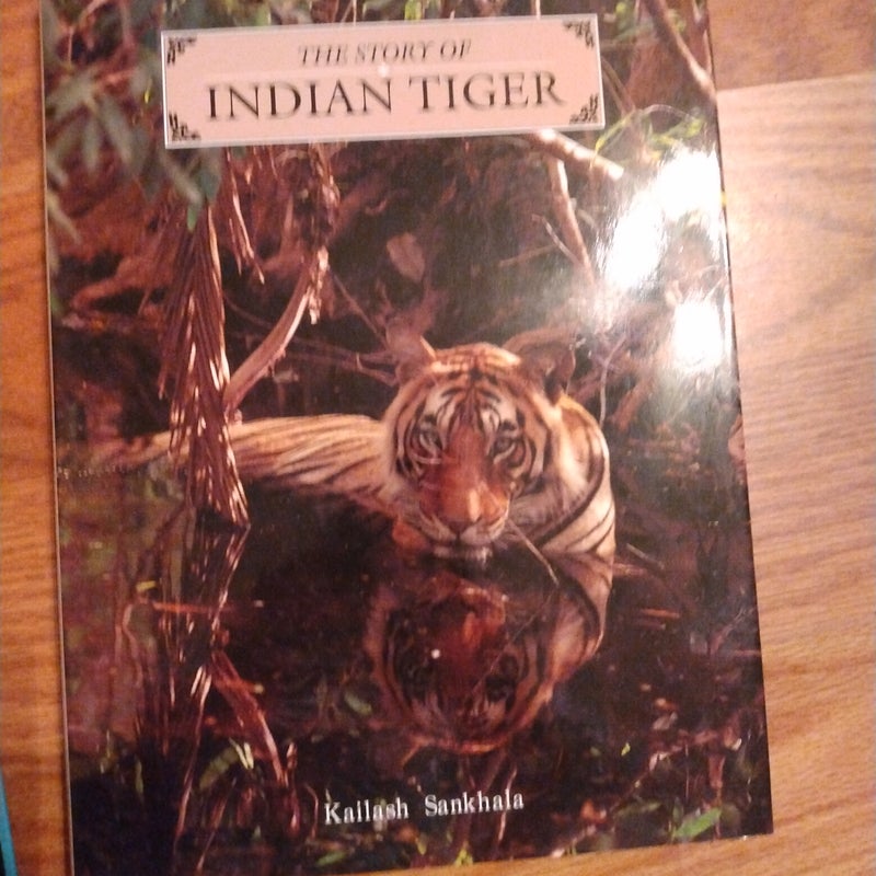 The Story of the Indian Tiger