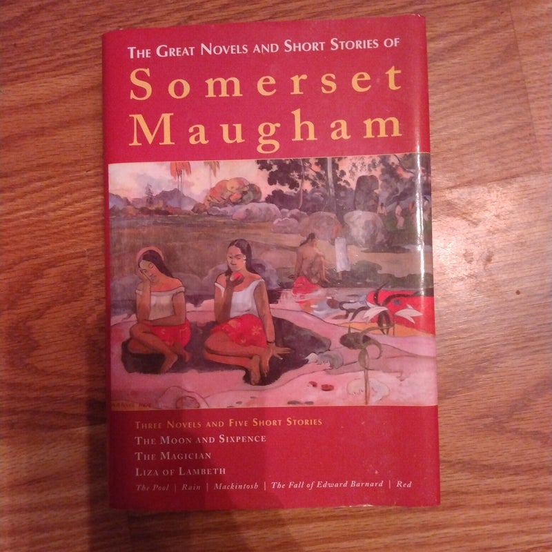 The Great Novels and Short Stories of Somerset Maugham