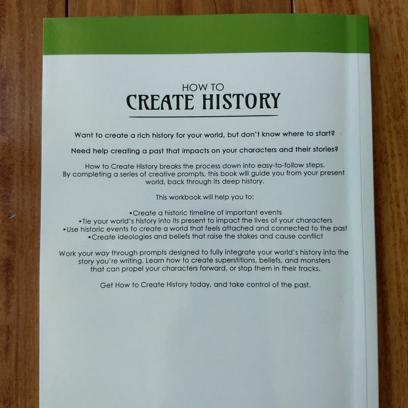 Fiction Writing Workbook - How to Create History 