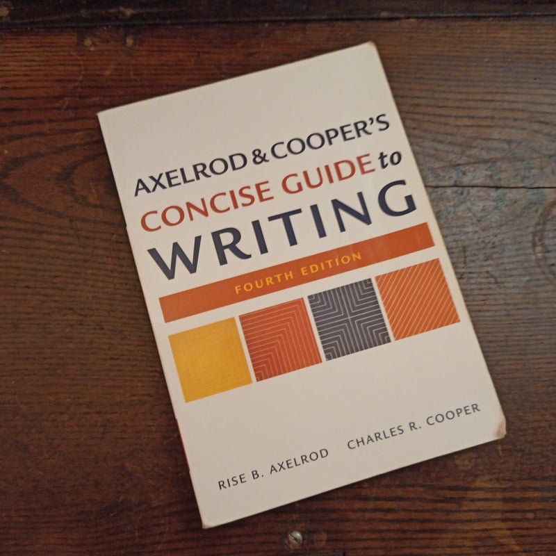 Axelrod and Cooper's Concise Guide to Writing