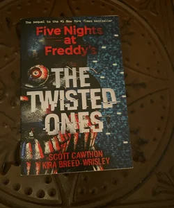 Five nights at Freddy’s  The twisted ones