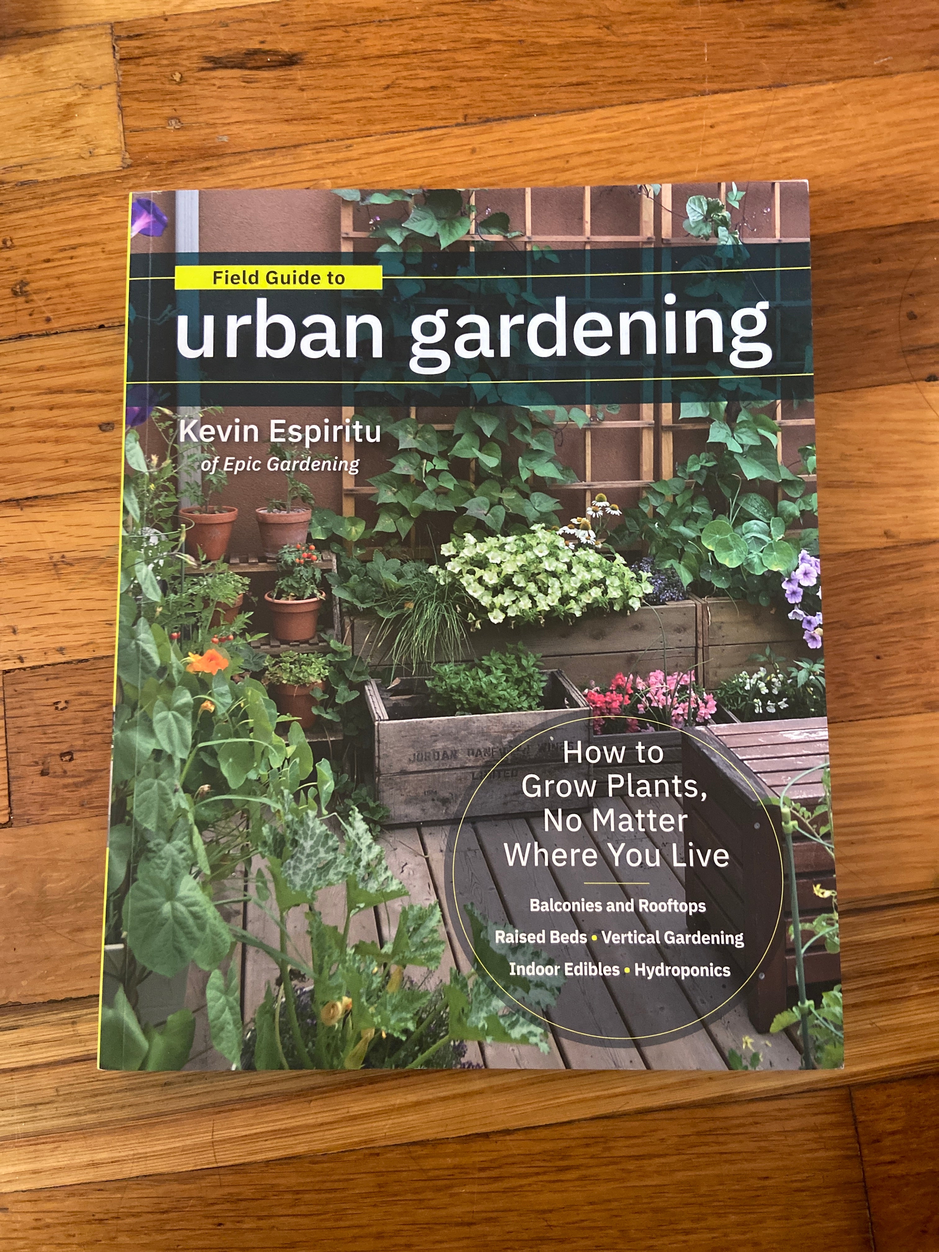 Field Guide to Urban Gardening