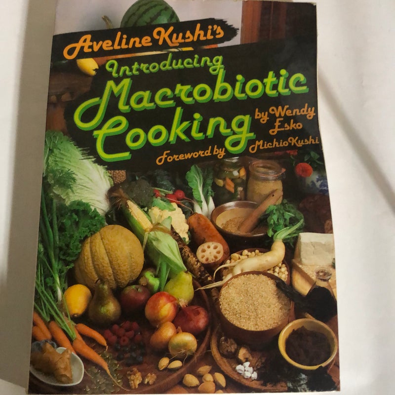 Introducing Macrobiotic Cooking