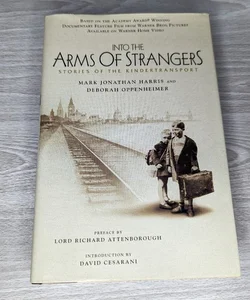 Into the Arms of Strangers 