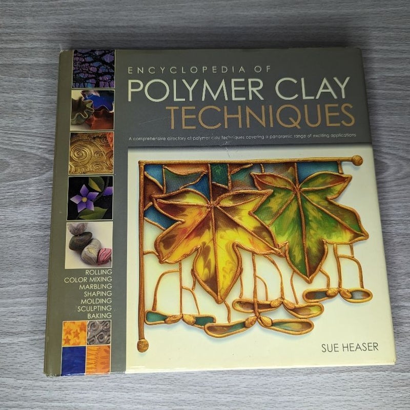 Encyclopedia of Polymer Clay Techniques