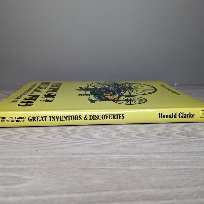 The 'How It Works' Encyclopedia of Great Inventors & Discoveries
