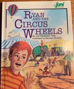 Ryan and the Circus Wheels