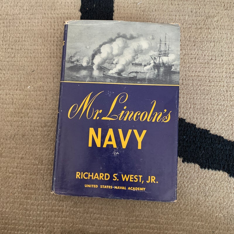 Mr. Lincoln’s Navy