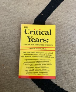 The Critical Years