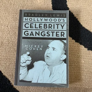 Hollywood's Celebrity Gangster