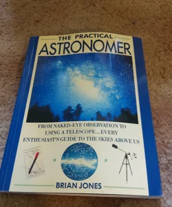 Practical Astronomer