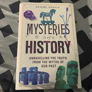 The Mysteries of History