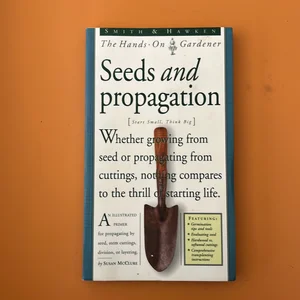 Seeds and Propagation