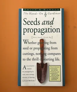 Seeds and Propagation