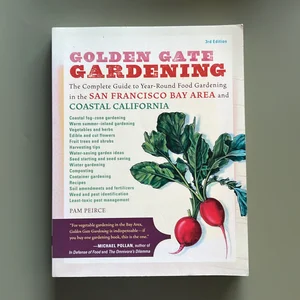 Golden Gate Gardening, 3rd Edition