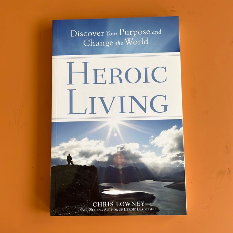 Heroic Living