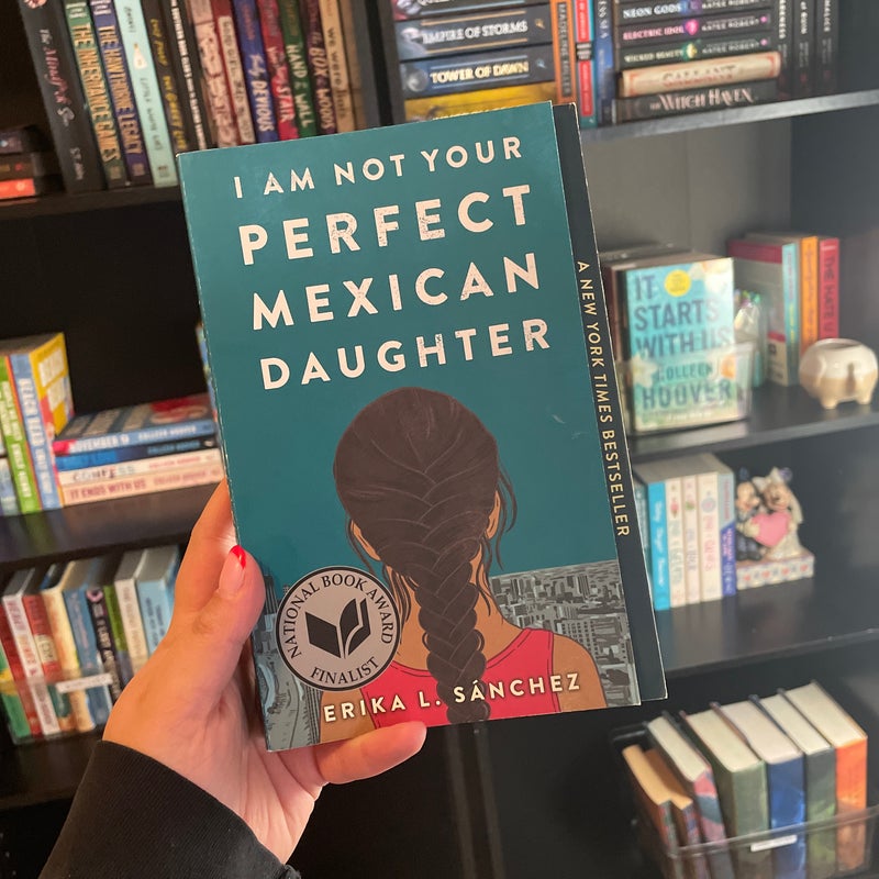 I Am Not Your Perfect Mexican Daughter