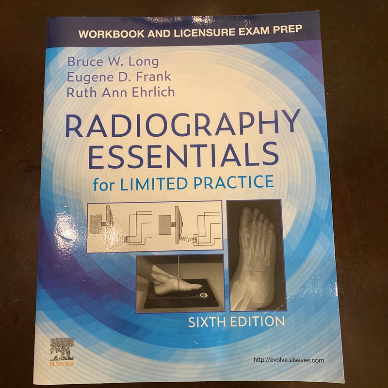 Workbook and Licensure Exam Prep for Radiography Essentials for Limited Practice