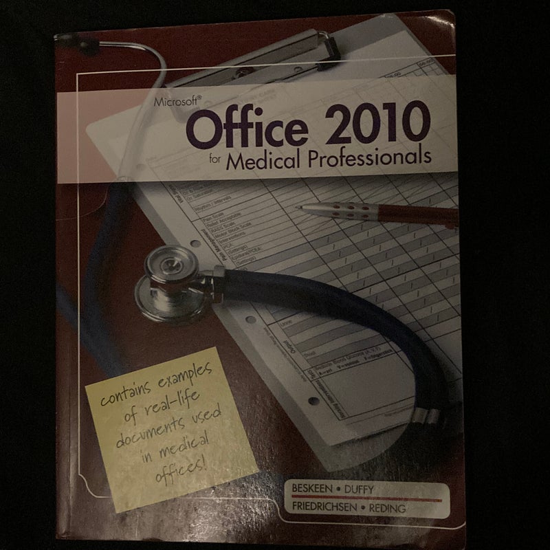 Microsoft® Office 2010 for Medical Professionals