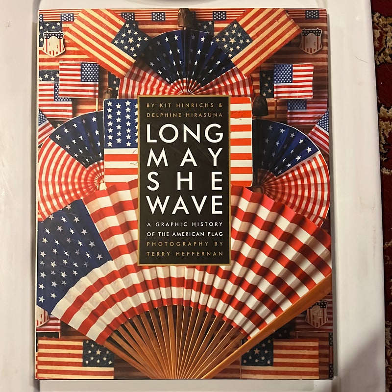 Long May She Wave