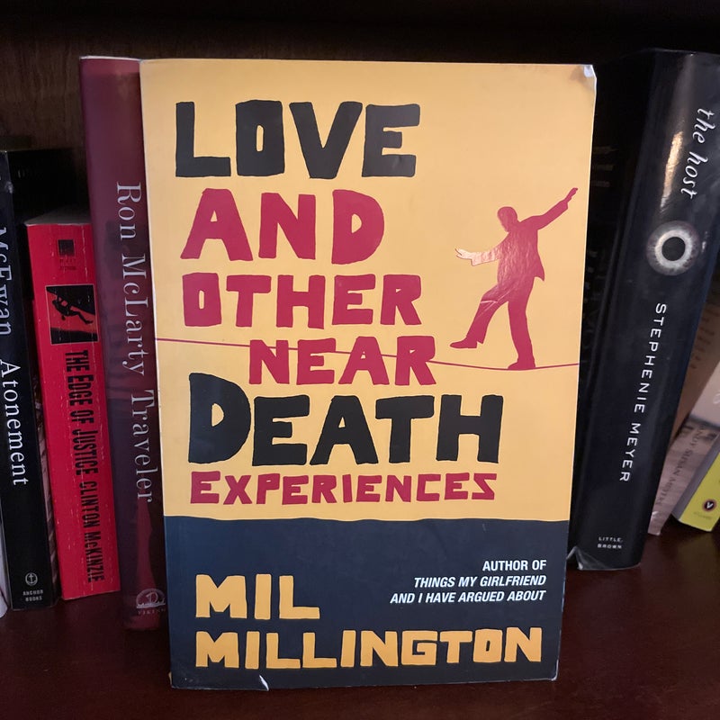 Love and Other near-Death Experiences