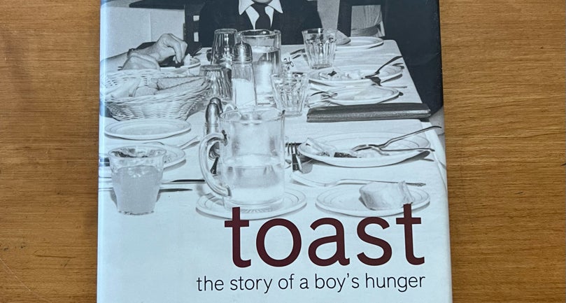 Toast: The Story of a Boy's Hunger