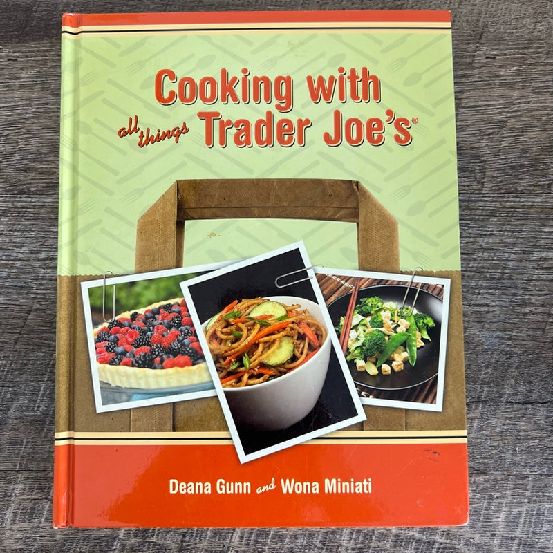 Cooking with All Things Trader Joe's