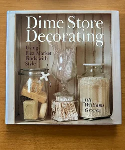 Dime Store Decorating