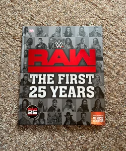 WWE RAW: the First 25 Years