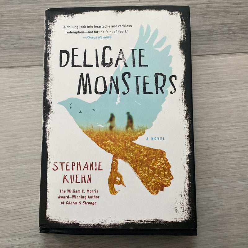 Delicate Monsters