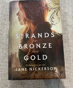 Strands of Bronze and Gold