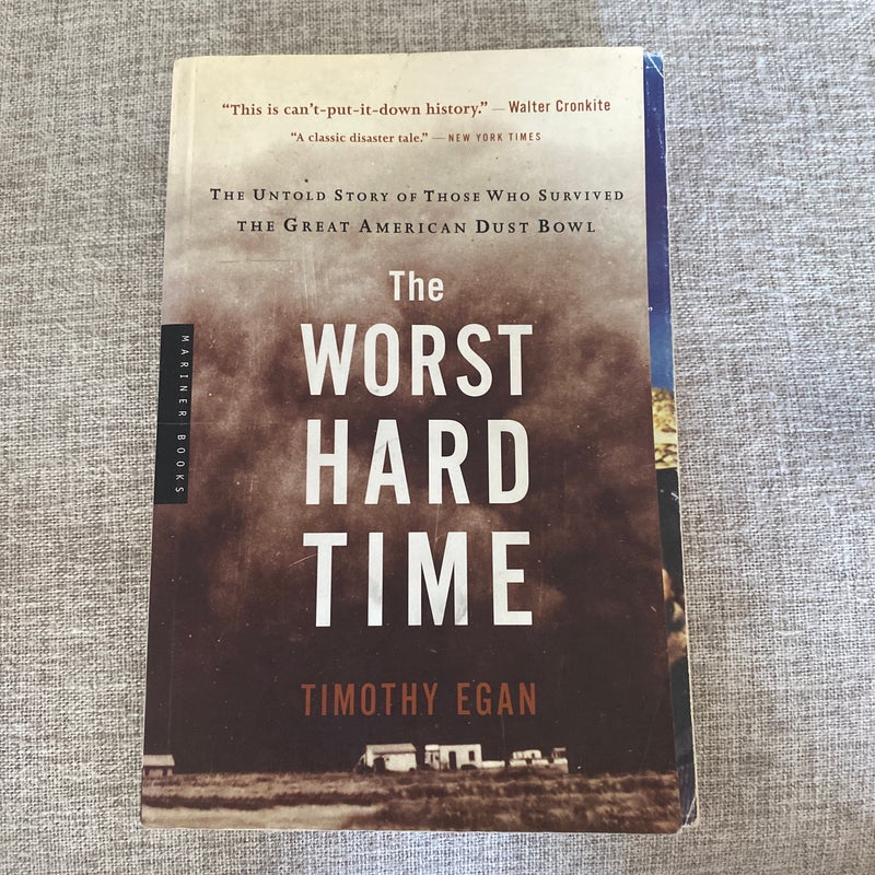 The Worst Hard Time