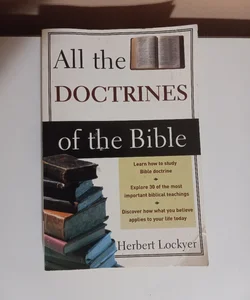 All the Doctrines of the Bible