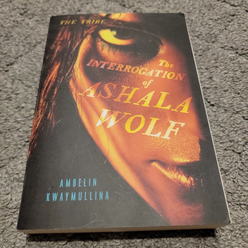 The Interrogation of Ashala Wolf